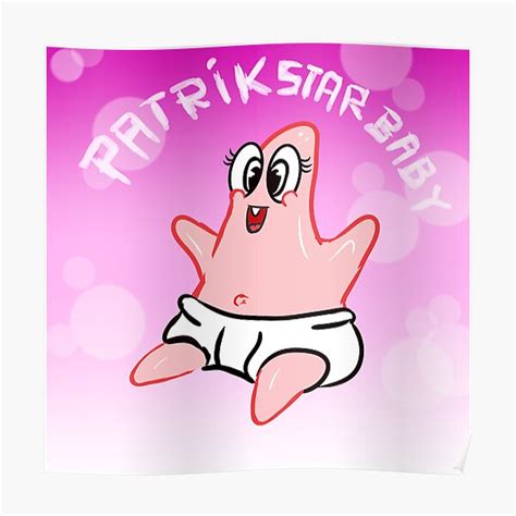 Patrick Star Baby Poster For Sale By Celebarts Redbubble