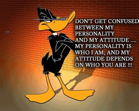 Thats Right Sarcastic Quotes Funny Cartoon Quotes Daffy Duck