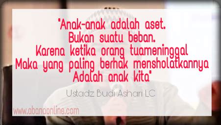 Kesendirian merupakan hal yang sering dirasakan kami anak rantau. Kata Bijak dan Motivasi Mendidik Anak Dari Ustadz Budi ...
