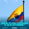 ¿QUÉ SE CELEBRA EN ECUADOR EL 26 DE SEPTIEMBRE? – El Vocero