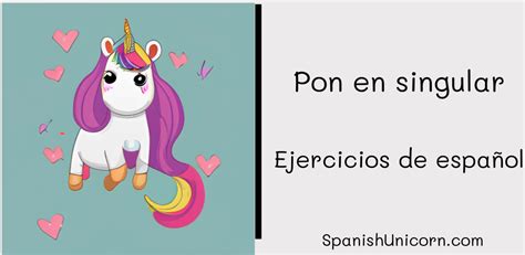 Spanish Unicorn Ejercicios De Espa Ol Ejercicios De Gramatica Sexiz Pix