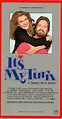 It's My Turn (1980) - IMDb