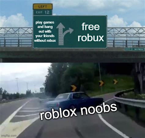 Roblox Noobs Are So Smart Imgflip