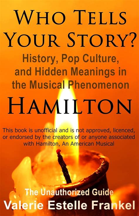 who tells your story history pop culture and hidden meanings in the musical