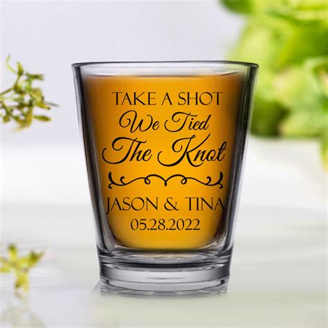 Personalized Wedding Shot Glasses Take A Shot We Tied The Etsy