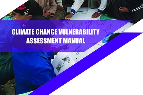 Climate Change Vulnerability Assessment Manual United Nations In Myanmar