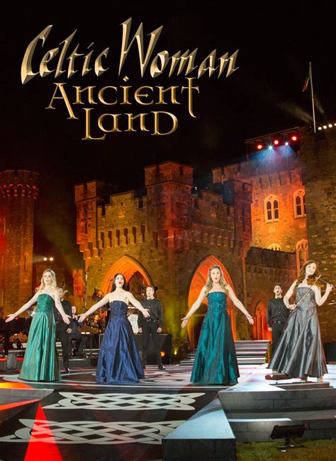 Celtic Woman Ancient Land Tour Create Play Travel