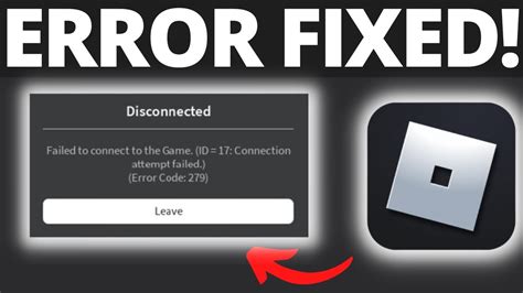 How To Fix Roblox Failed To Connect To The Game Connection Attempt