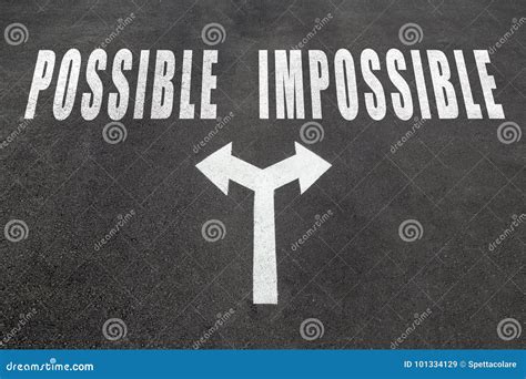 Possible Vs Impossible Choice Concept Stock Image Image Of Hope