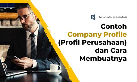 Contoh Company Profile Profil Perusahaan And Cara Membuatnya Template