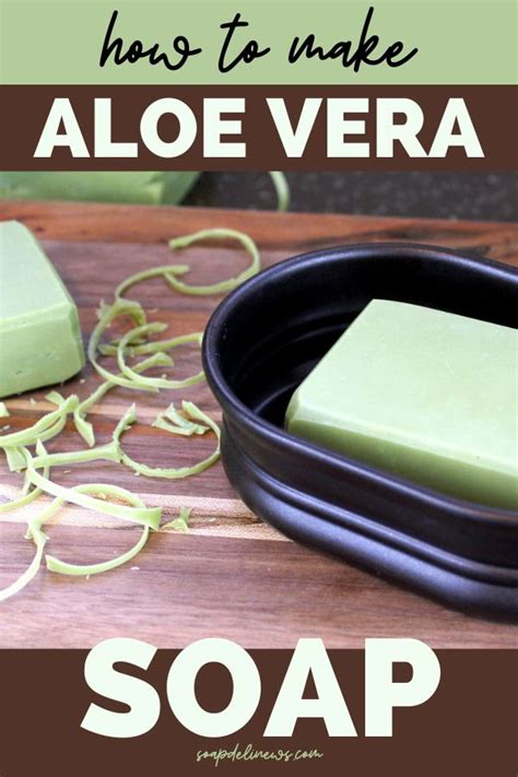 How To Make Aloe Vera Soap