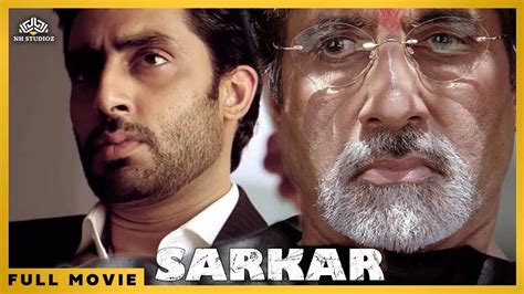 Sarkar Full Movie Amitabh Bachchan Abhishek Bachchan Katrina Kaif