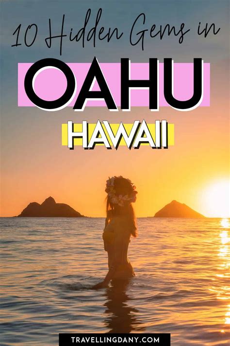 10 Hidden Gems In Oahu For Your Hawaii Dream Vacation