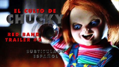Cult Of Chucky Red Band Trailer 2 Subtitulado En Español Youtube