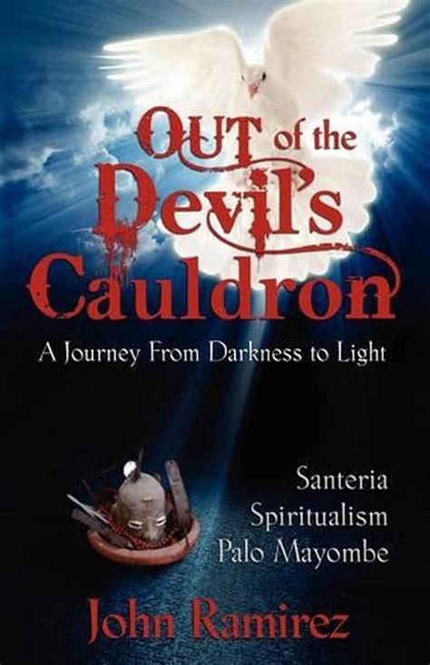 Out Of The Devils Cauldron By John Ramirez English Paperback Book