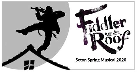 Fiddler On The Roof Seton Logo Seton School Manassas