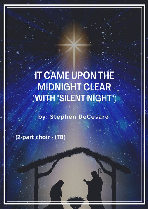 It Came Upon The Midnight Clear With Silent Night 2 Part Choir