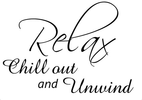 Relax Funny Quotes Quotesgram Relax Quotes Goodbye Quotes For Coworkers Wall Quotes