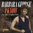 Download Barbara George - I Know - The A.F.O. & Sue Years (2021 ...