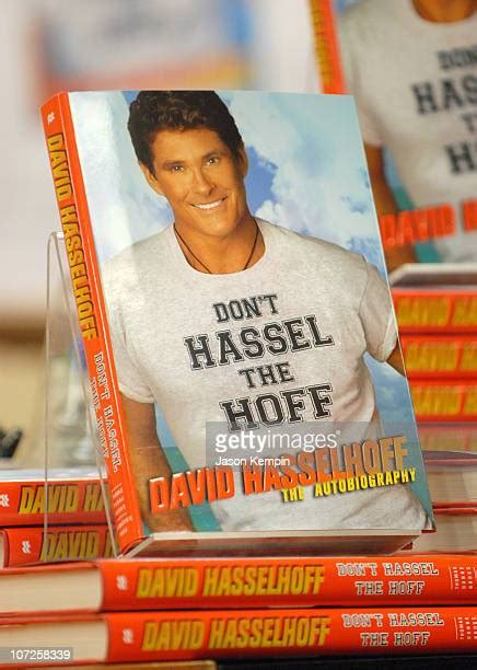 Dont Hassel The Hoff Photos And Premium High Res Pictures Getty Images