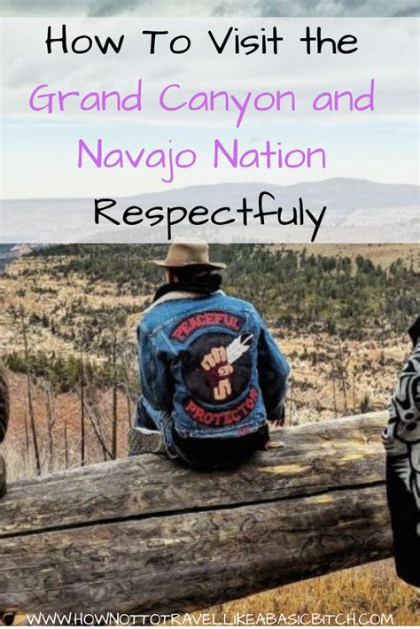 How To Travel Across The Grand Canyon And Navajo Nation Respectfully