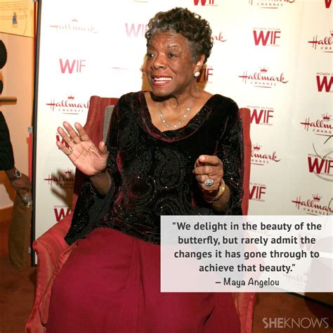 Maya angelou, the famous african american poet, historian, and civil rights activist who is hailed be see all 301 categories on beauty. 20 Moving quotes from Maya Angelou