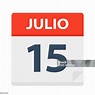 Ilustración de Julio 15 Icono De Calendario 15 De Julio Ilustración De ...