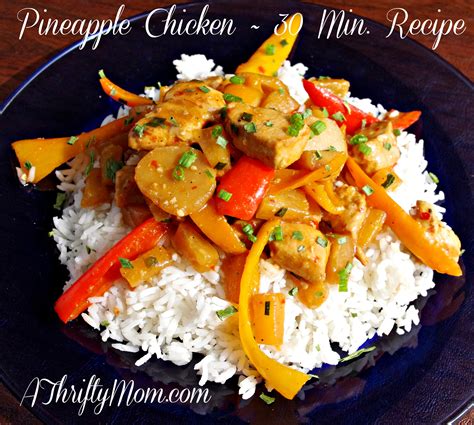 Pineapple Chicken ~ 30 Minute Dinner Recipe A Thrifty Mom Recipes