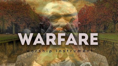 Warfare Instrumental Worship Instrumental Youtube