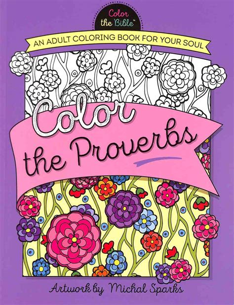 Color The Proverbs Adult Coloring Books Series By Michal Sparks