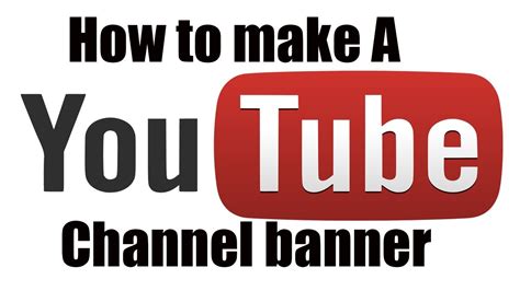 Design your youtube banner to fit your channel's theme. How to make youtube channel banner 2013 - YouTube