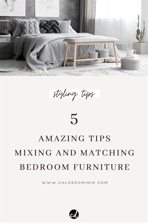 5 Amazing Tips On Mixing And Matching Bedroom Furniture Design