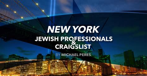 New York Jewish Professionals and Craigslist Community by Michael Peres