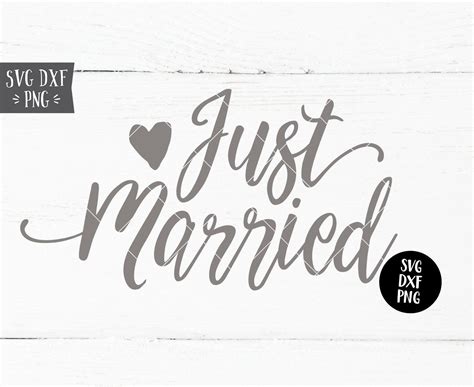 Instant Svg Dxf Png Just Married Svg Wedding Svg Wedding Etsy Just Married Wedding Signs
