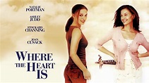 Where the Heart Is (2000) - AZ Movies