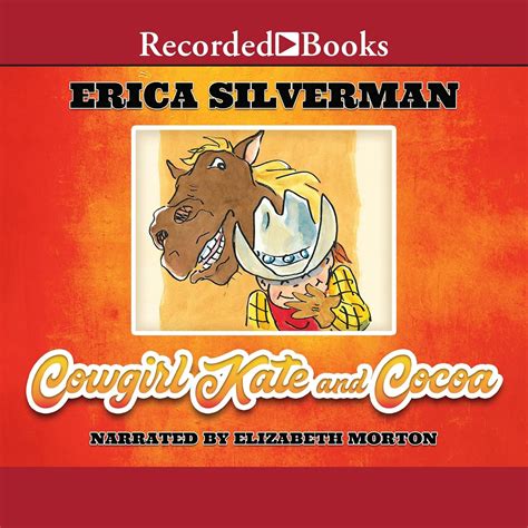 Cowgirl Kate And Cocoa Erica Silverman 9781664477452 Books