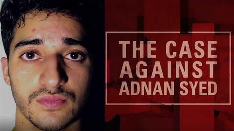 ‘the Case Against Adnan Syed New Trailer Re Opens The Infamous