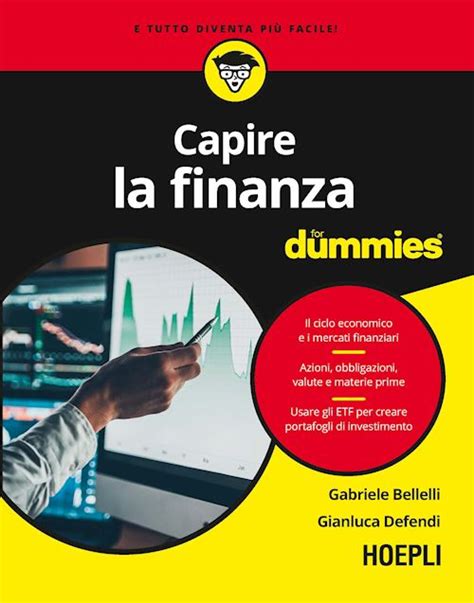 Capire La Finanza For Dummies Gabriele Bellelli Hoepli Editore