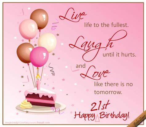 Live Laugh Love Happy 21st Birthday Quotes Happy 21st Birthday Wishes 21st Birthday Wishes