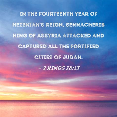 Kings In The Fourteenth Year Of Hezekiah S Reign Sennacherib