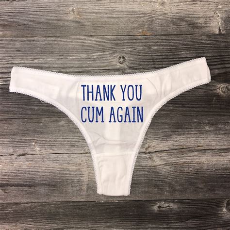 Thank You Cum Again THONG Naughty Underwear Gag Gift Funny Etsy