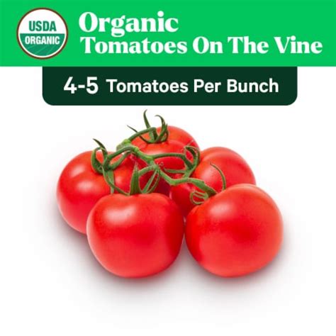 Organic On The Vine Tomatoes 4 5 Tomatoes Per Bunch 1 Ct Kroger