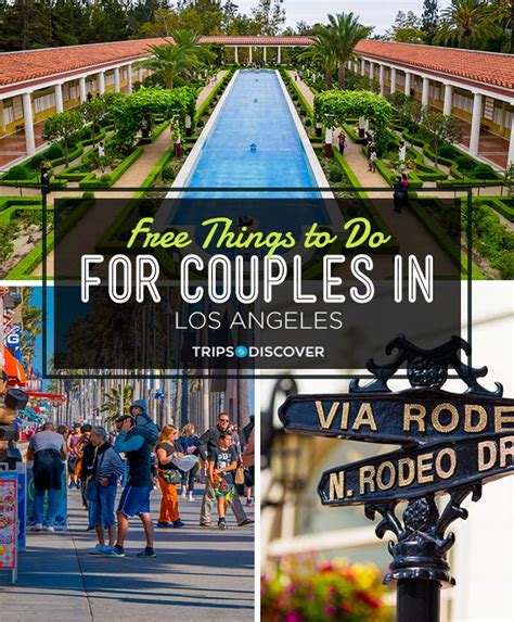 Top Free Things To Do For Couples In Los Angeles Free Things To Do Things To Do Romantic