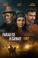 Paradise Highway (2022) - Posters — The Movie Database (TMDB)