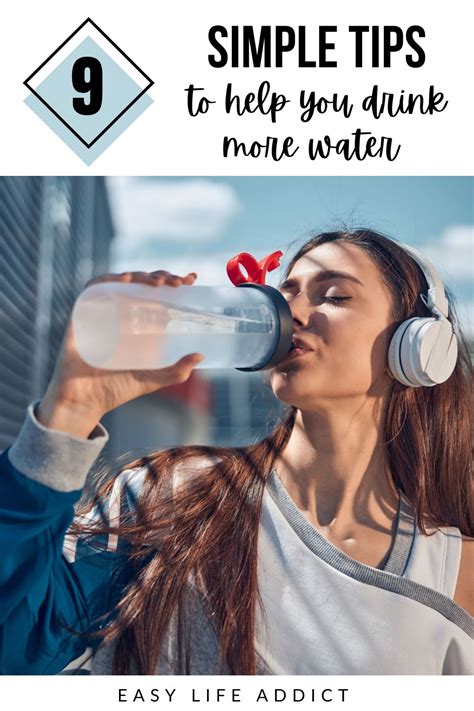 9 Simple Tips To Help You Drink More Water Easy Life Addict