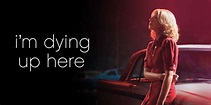I'm Dying Up Here (Official Series Site) Watch on Showtime