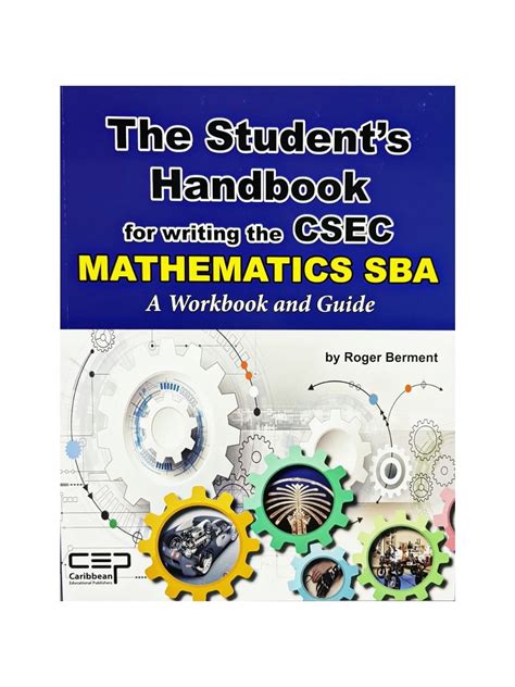The Students Handbook For Writing The Csec Mathematics Sba The Book