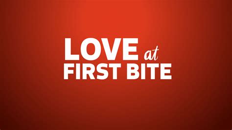 Love at First Bite Full Episodes, Video & More | FYI