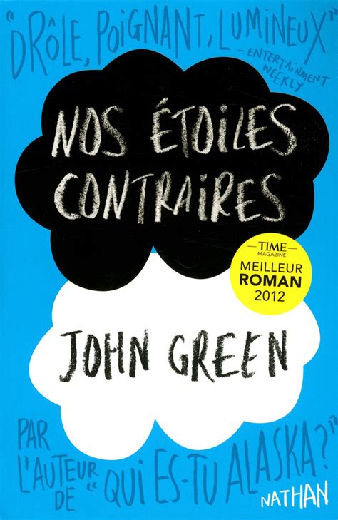 Nos étoiles Contraires John Green Derrière Ma Porte Un Monde