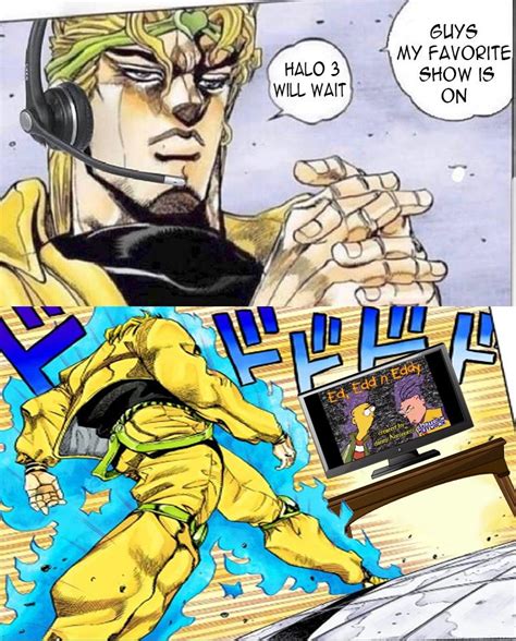 His Favorite Show Dio Walk Gamer Dio Know Your Meme
